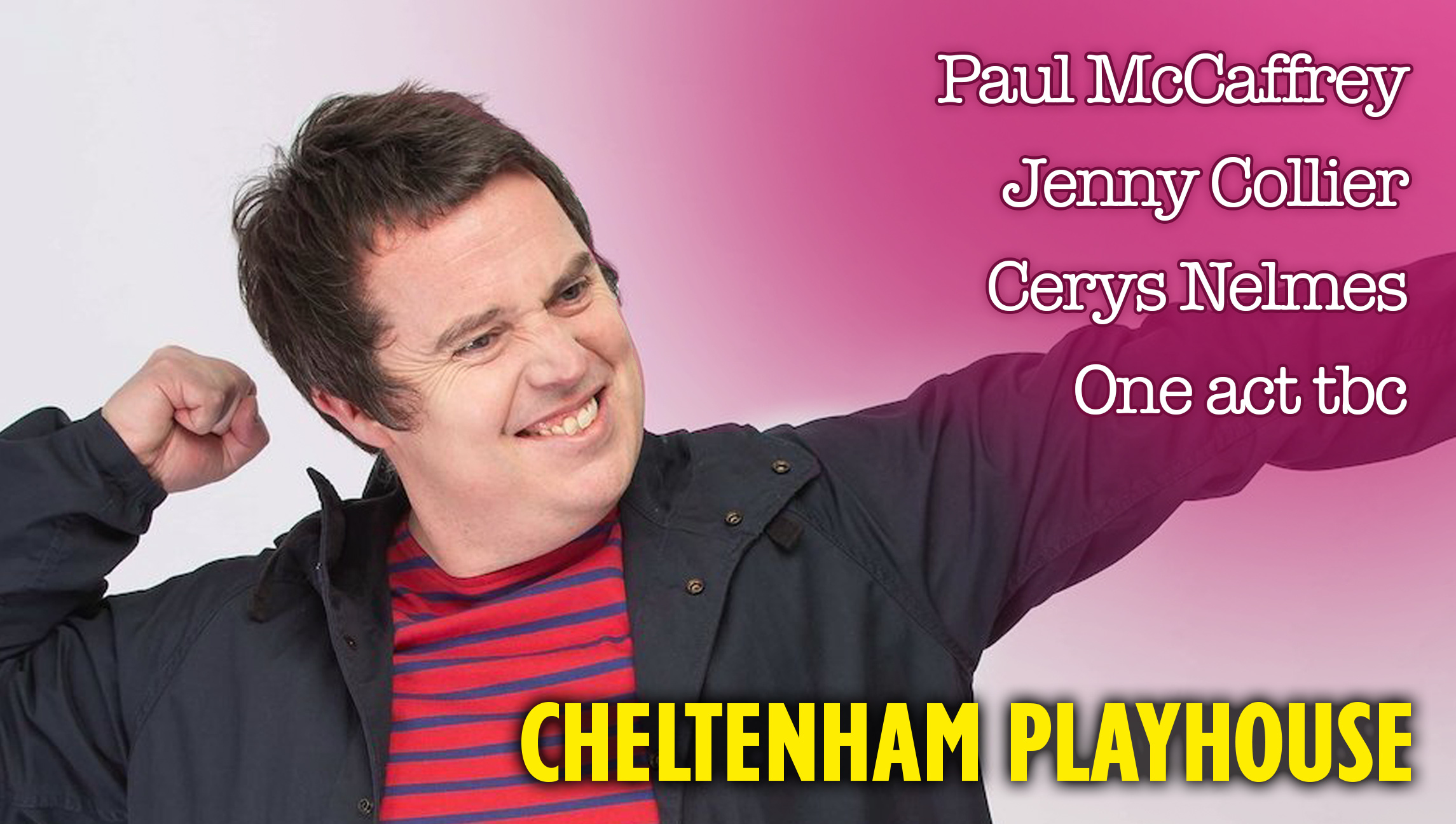 Cerys Nelmes, other acts to be confirmed